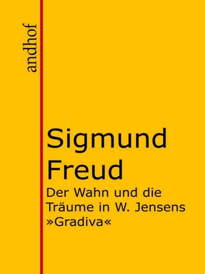 cover image of Der Wahn und die Träume in W. Jensens "Gradiva"